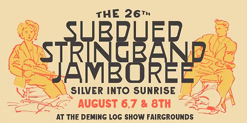 The 26th Annual Subdued Stringband Jamboree
