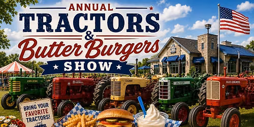 Annual Tractors & ButterBurgers Show