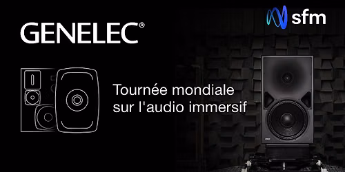 Genelec Immersive Audio training - Montreal