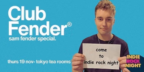 Indie Rock Night \u2219 CLUB FENDER (sam fender special)