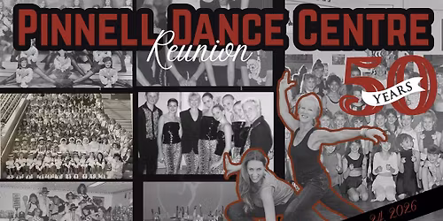 Pinnell Dance Centre 50th Reunion Celebration 