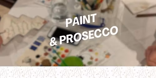 Paint & Prosecco