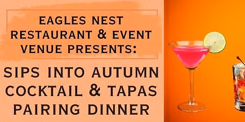 Sips into Autumn Tapas & Pairing Dinner