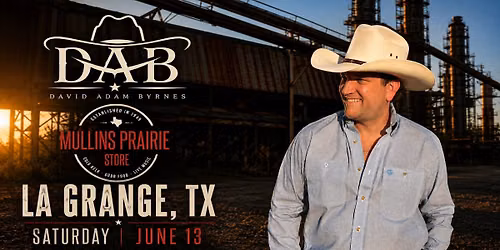 David Adam Byrnes Live in La Grange TX