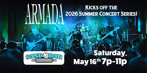 Armada kicks off the 2026 Summer Concert Series at Sand Bar Station!