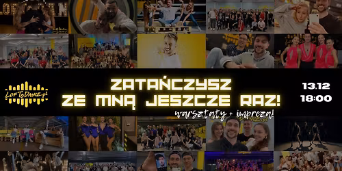 Zata\u0144czysz ze mn\u0105 jeszcze raz, ostatni raz! Po\u017cegnalne zaj\u0119cia i impreza Bartka Tabisia