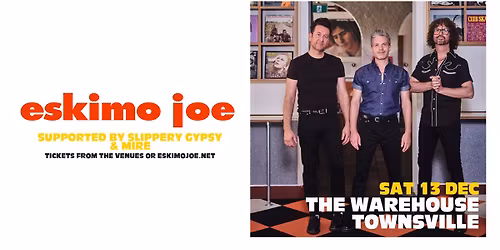 Eskimo Joe - North Queensland