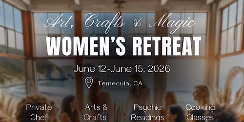 Temecula Women\u2019s Creative Retreat 2026