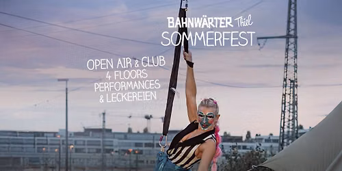 Bahnw\u00e4rter Thiel Sommerfest mit Atric & Bonjour Ben