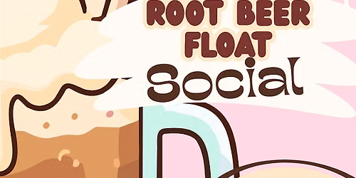 Root Beer Float Social