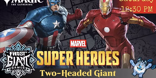 MtG: Marvel: Super Heroes Two-Headed Giant Pre-Release