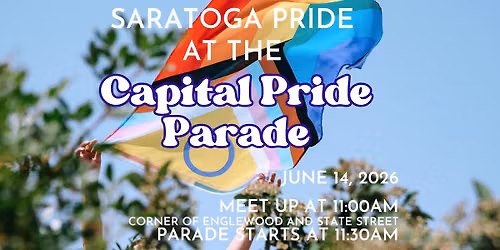 March with Saratoga Pride at the Capital Pride Parade