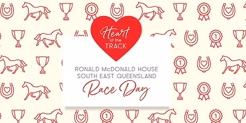 Ronald McDonald House South East Queensland Race Day