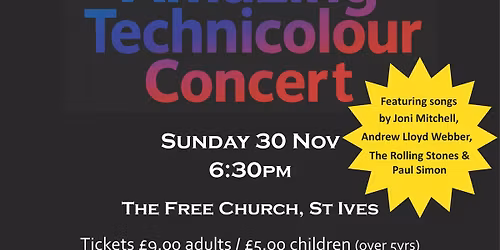 St Ives Community Choir and the Amazing Technicolour Concert