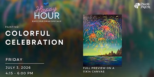 Happy Hour Sip and Paint: Colorful Celebration