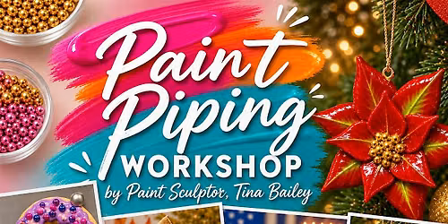 Paint Piping Sculpture Workshop with Paint Sculptor, Tina Bailey