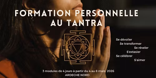 \ud83d\ude4f FORMATION PERSONNELLE AU TANTRA 12 jours de plong\u00e9e orgasmique et lib\u00e9ratrice \ud83d\udd25 \ud83d\ude4f  