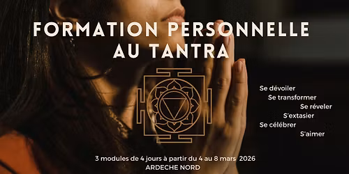 \ud83d\ude4f FORMATION PERSONNELLE AU TANTRA 12 jours de plong\u00e9e orgasmique et lib\u00e9ratrice \ud83d\udd25 \ud83d\ude4f  