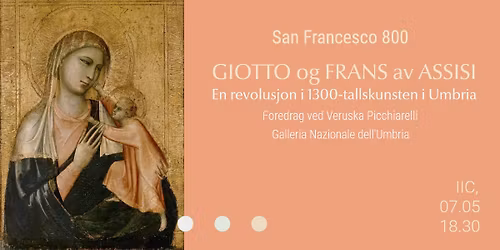 Giotto og Frans av Assisi. En revolusjon i 1300-tallskunsten i Umbria