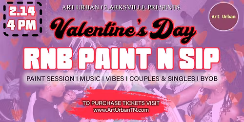 Clarksville Valentine's Day: R&B Paint and Sip