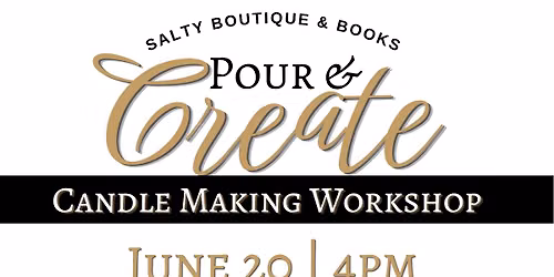 Pour & Create | Candle Making Workshop 