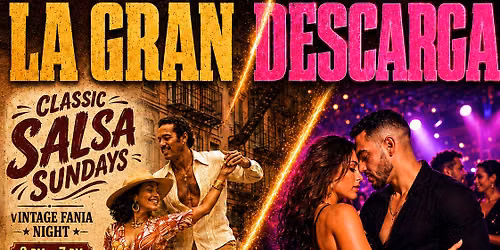 Classic Salsa Sundays | La Gran Descarga, Fania Era Vintage Night | June 7 | 809 Lounge