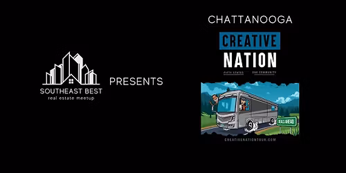 Pace Morby Creative Nation Chattanooga - Presented by SouthEast Best Real Estate Meetup