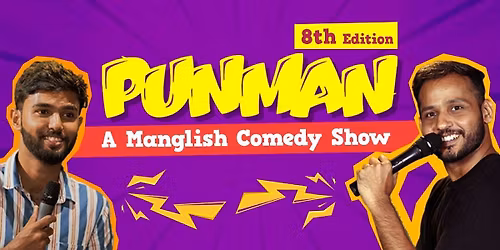 PUNMAN - A Manglish Standup Show