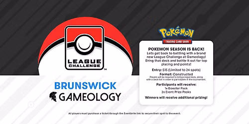 POKEMON - League Challenge OCT - Gameology BRUNSWICK - 04\/10\/2026