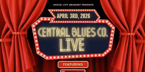 Live Blues Central Blues Company @ Shovel City Drinkery w\/ The Cameroon Kitchen African Food Truck 