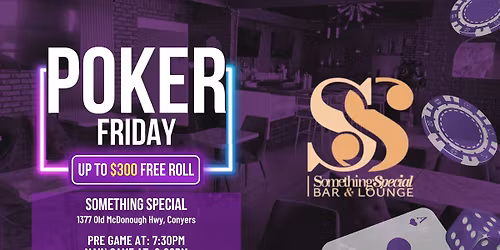 FRIDAY POKER NIGHT at SOMETHING SPECIAL BAR & LOUNGE