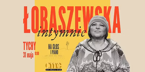 \u0141obaszewska intymnie. Na g\u0142os i piano - w Tychach, Art Music Club