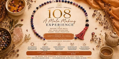 108: A Mala Making Experience