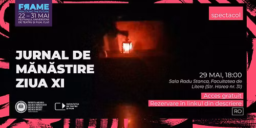 Jurnal de M\u0103n\u0103stire ziua XI \u25aa\ufe0f Spectacol \u25aa\ufe0f FRAME Festival
