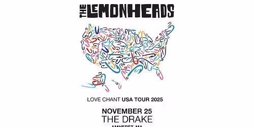 The Lemonheads: Love Chant World Tour at The Drake (Amherst, MA)
