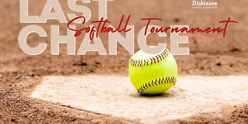 Last Chance Softball Tournament
