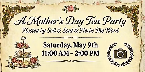 A Mother's Day Victorian Garden Tea Party & Brunch