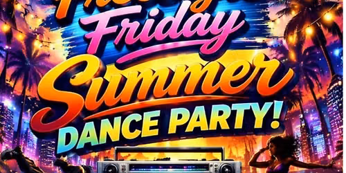 Freestyle Friday Summer Dance Party