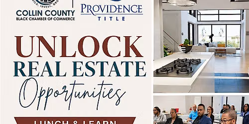 Unlock Real Estate Opportunities \u2013 Lunch & Learn