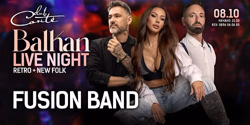 BALKAN LIVE NIGHT | FUSION BAND @ CLUB CONTE