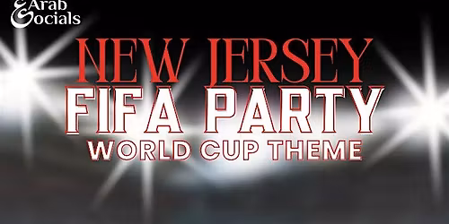 FIFA World Cup PARTY - New Jersey