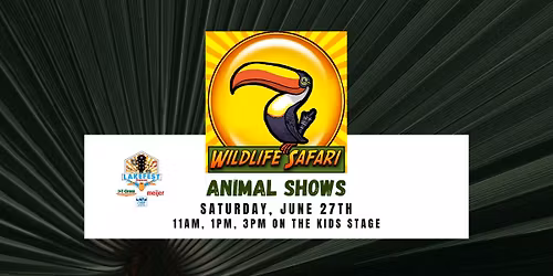 Wildlife Safari Animal Shows - Kids Stage 