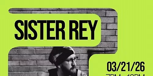 Sister Rey Live @The Prost Office