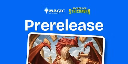 Magic: The Gathering - Secrets of Strixhaven - Evening Pre-release