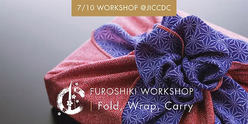 Furoshiki Workshop | Fold, Wrap, Carry
