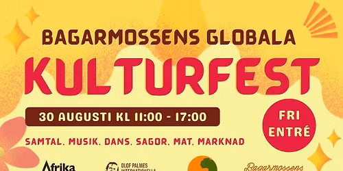 Bagarmossens Globala Kulturfest!
