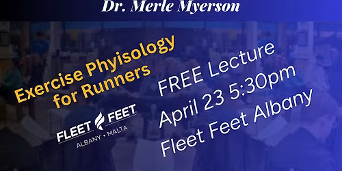 Exercise Physiology for Runners w\/Dr. Merle Myerson