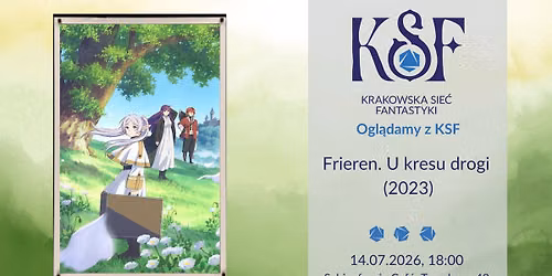 Filmowe Dyskusje z KSF \u2013 Frieren. U kresu drogi