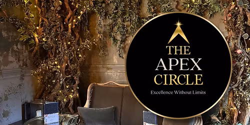 The Apex Circle: A Curated Luxury Networking Experience In Leeds