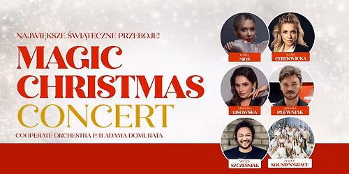 Magic Christmas Concert - najwi\u0119ksze \u015bwi\u0105teczne przeboje - 14.12.2025 Pozna\u0144